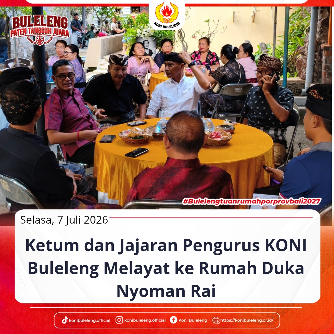 Ketum dan Jajaran Pengurus KONI Buleleng Melayat ke Rumah Duka Nyoman Rai