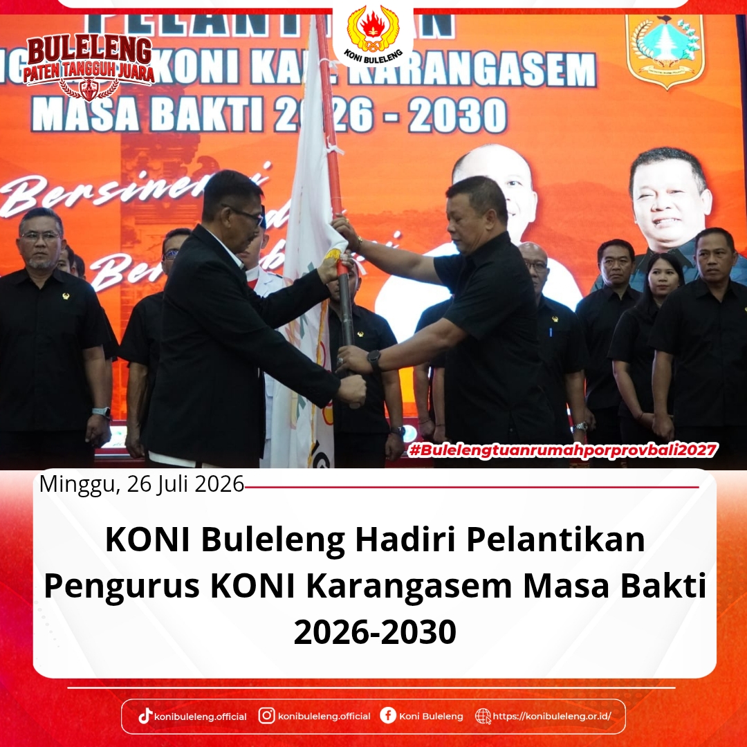 KONI Buleleng Hadiri Pelantikan Pengurus KONI Karangasem